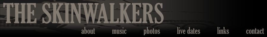 The Skinwalkers